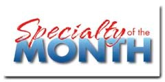 Specialty of the Month